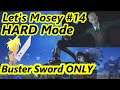 Infiltrate Shinra's HQ - Let's Mosey #14 ⚔ Hard, Buster Sword Only - Chapter 16 & 17 - FF7 Remake