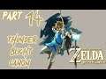 Let's Play The Legend of Zelda: Breath of the Wild - Part 14 (Thunderblight Ganon)