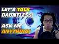 Let's Talk Dauntless - Ask a Streamer ANYTHING!