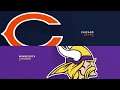 Madden NFL 18: Week 17:  Sunday  NFL Football: Chicago Bears @ Minnisota Vikings
