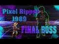 Pixel Ripped 1989: - COOL RETRO BOSS FIGHT IN VR FINAL ( HTC VIVE )