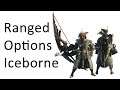 Ranged Options - MHW Iceborne