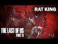 Rat King | Boss Fight | The Last of Us 2