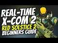 Red Solstice 2: Survivors - Beginners Guide - Real-Time XCOM 2