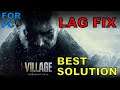 Resident Evil Village Lag Fix | How To Fix Lag And Stutter For PC - Best Solution