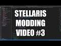 Stellaris Modding Video #3 (Custom Prescripted Empire)