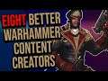 8 Warhammer Youtubers that are better than me