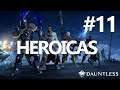 🔥 DAUNTLESS EN DIRECTO #11 - MÁS HEROICAS PARA MEJORAR! (NIVEL 30) // GAMEPLAY ESPAÑOL 🔥