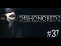 Dishonored 2 [#37] - Идеальный мир