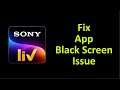 How To Fix SonyLiv App Black Screen Issue Android & Ios
