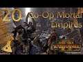 Let's Play Co-Op Total War Warhammer 2 | Mortal Empires | Part 20