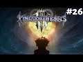 Let's Play Kingdom Kingdom Hearts 3 Ep. 26: Let the Scary Out