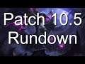 Patch 10.5 Rundown | League of Legends