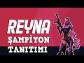 Reyna Emcükcü Şampiyon Tanıtımı | Oynanış - Valorant