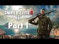 Sniper Elite 4 Playthrough Part 1 - Long Distance Death!