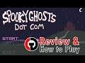 Spooky Ghosts Dot Com Demonstrative Review