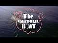 The Catholic Boat
