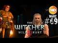 The Witcher 3 - FR - Episode 69 - Maintenant ou jamais