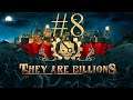 They Are Billions [#8] - Salió La 1.0 | Gameplay Español