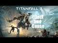 Titanfall 2: Mission 5 - Effect and Cause