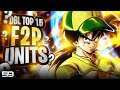 Top 15 BEST F2P Units in Dragon Ball Legends!