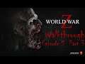 World War Z | Marsielle | Episode 5 - Part 3