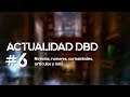 Actualidad DBD #6 - Noticias, rumores, curiosidades, artículos y más... | Dead by Daylight