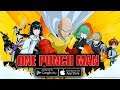 [Android/IOS] One Punch Man: The Strongest Man - CBT 2nd Gameplay