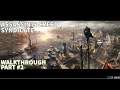 Assassin's Creed Syndicate Gameplay Walkthrough Part #2 | Assassin's Creed