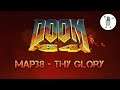 DOOM 64 - MAP38 Thy Glory walkthrough