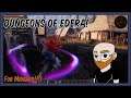 Have At Thee Villains! - Dungeons of Edera Early Access Gameplay