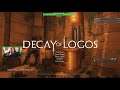 Lets play: Apoka51 in Decay of Logos - EP05: Un-lost AND have all pieces to open the BIG door!