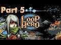 Loop Hero Playthrough Part 5 Nintendo Switch Gameplay No Commentary