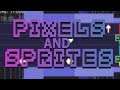 Pixels and Sprites