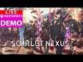 [Saranya] XBSX Live - SCARLET NEXUS (Demo Edition) มันคือเกมแบบไหน?