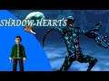 Shadow Hearts: The Soul I'd Forgotten! -[21]-