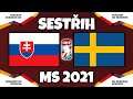 Slovensko - Švédsko | 1:3 | SESTŘIH | MS v hokeji 2021