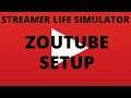 STREAMER LIFE SIMULATOR - How to start ZOUTUBE (Youtube) | New player guide Tutorial Walkthrough