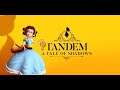 Tandem: A Tale of Shadows - Gameplay FR