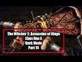 The Witcher 2: Assassins of Kings Xbox One X Dark Mode Part 15 Henselt's Betrayal