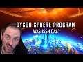 Was issn das? Dyson Sphere Program 🪐 Sci-Fi Aufbaustrategie Game