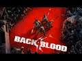 Back 4 Blood (Beta) | มาเล่นก่อนbetaจบ