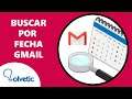 🔎 Cómo BUSCAR GMAIL por FECHA ✔️