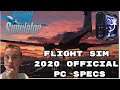 Flight Simulator 2020 Official Recommended Requirements  ( Microsoft FS2020 Update)