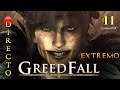 GreedFall ⚔️ #11 EXTREMO Reyes de la arena DIRECTO Gameplay Español