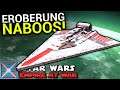 Holen wir uns NABOO! - STAR WARS FALL OF THE REPUBLIC 26