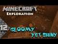 Minecraft Exploration || Large Biomes || Ep. 12 - "Gloomy Yet Shiny!" || Chroma Hills