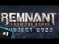 Remnant: From the Ashes - DLC Subject 2923 - 1 серия