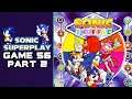 Sonic Superplay finale! Game 56 - Sonic Shuffle part 2