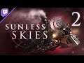 Sunless Skies [Stream] (Part 2) [Twitch, 2021.10.03]